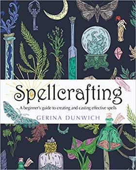 Spellcrafting, Beginner's Guide by Gerina Dunwich (image for) Spellcrafting, Beginner's Guide by Gerina Dunwich