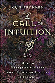 Call of Intuition by Kris Franken (image for) Call of Intuition by Kris Franken