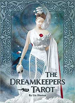 Dreamkeepers Tarot (dk & bk) by Liz Huston (image for) Dreamkeepers Tarot (dk & bk) by Liz Huston